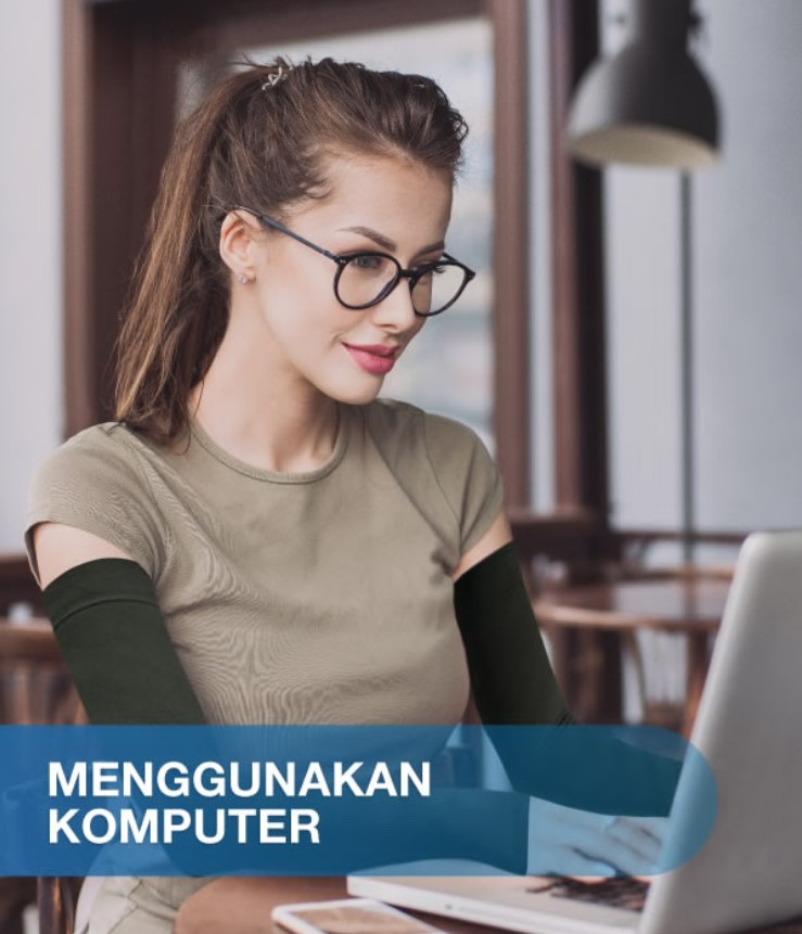 Menggunakan Komputer
